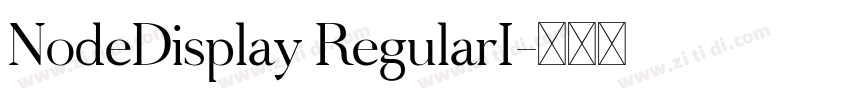 NodeDisplay RegularI字体转换